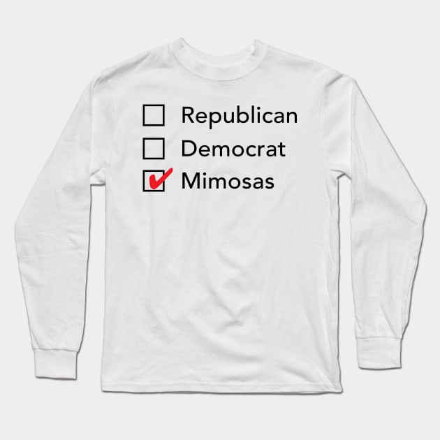 Republican Democrat Mimosas Long Sleeve T-Shirt by zubiacreative